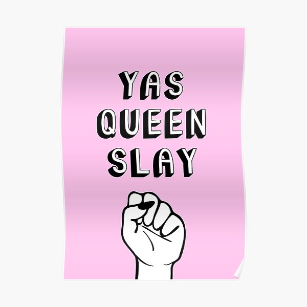 Slay Queen Pink Poster