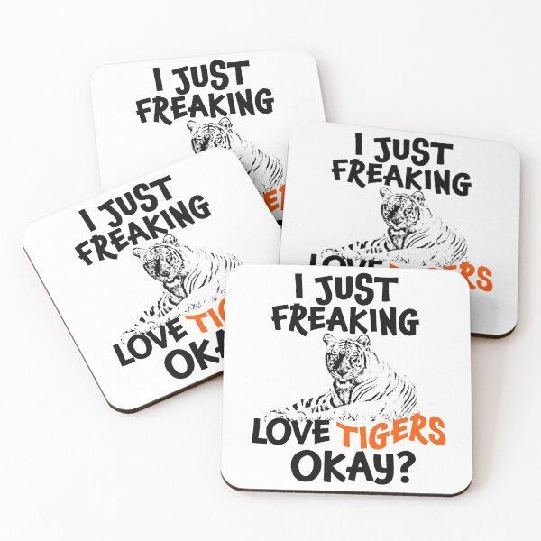 Item preview, I Just Freaking Love Tigers Ok | Tiger | Tiger Lover designed and sold by Tasha McGlashan.