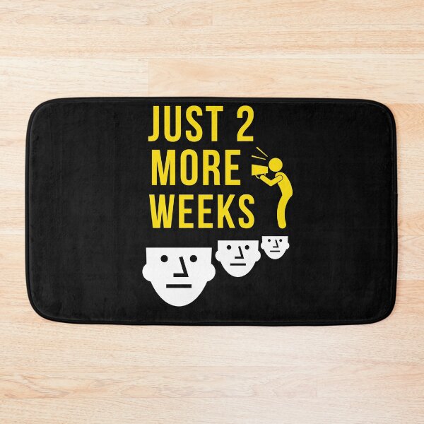 Item preview, Just 2 More Weeks Lockdown designed and sold by Flirt-Teez.