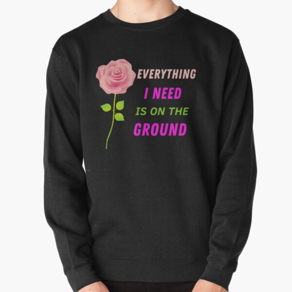 rose gone sweatshirt