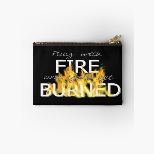 Item preview, Play with Fire (White text)  designed and sold by Daria Paus.