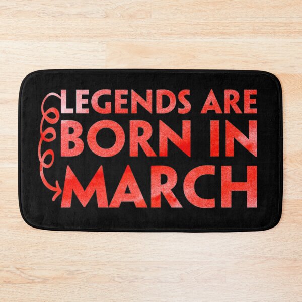 Item preview, Legends Are Born In March, Best birthday gifts designed and sold by Yanbus.