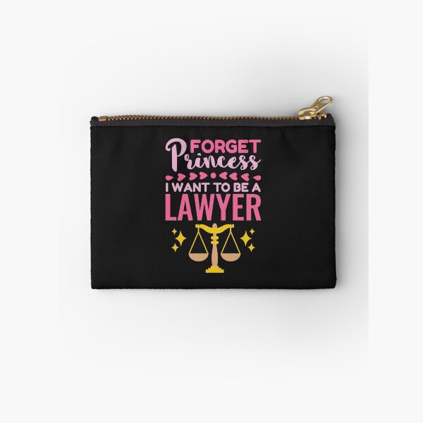 Item preview, Forget Princess I Want to Be a Lawyer designed and sold by jaygo.