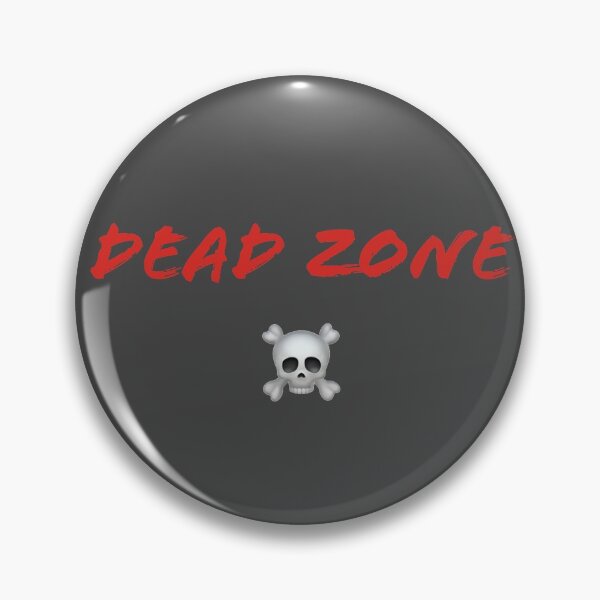 Item preview, Dead zone  designed and sold by MarkYassa.