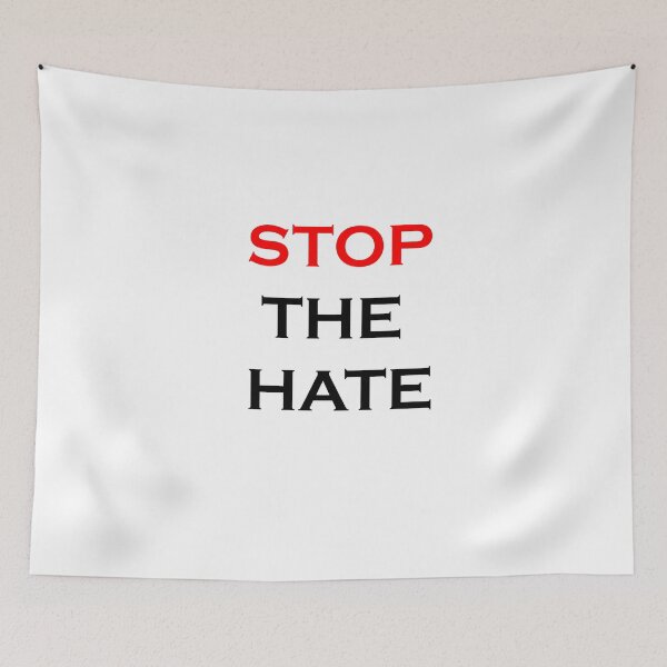Item preview, STOP THE HATE designed and sold by dlsiart.