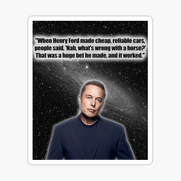 Musk, The Horse and the Ford Sticker