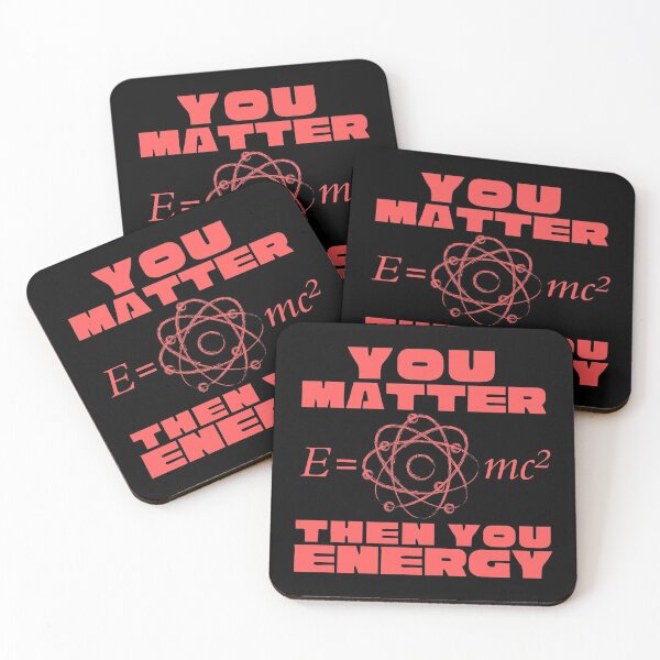 Item preview, You Matter Then You Energy E=MC Science Design designed and sold by Adonalyn.