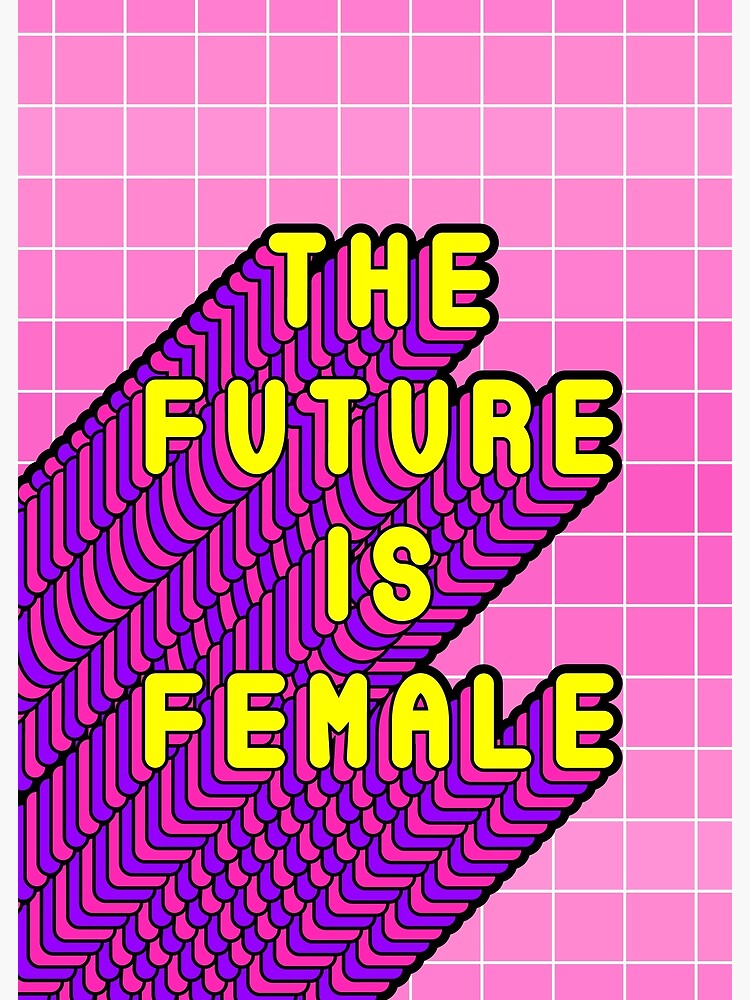 Future Is Female Yellow by TapestryGirls
