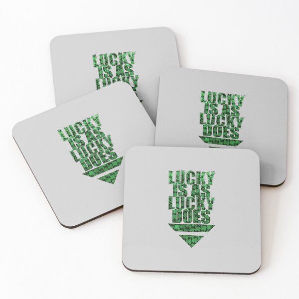 Item preview, Lucky is as Lucky Does designed and sold by Troy Green.