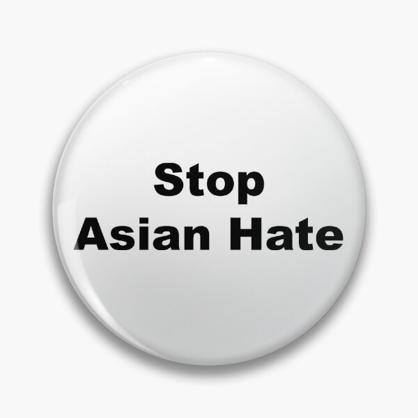 Item preview, Stop Asian Hate designed and sold by OCKids.