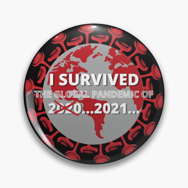 Item preview, I survived the global pandemic designed and sold by KiyokosBoutique.