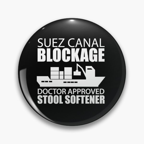 Item preview, Suez Canal Blockage | Doctor Approved Stool Softener designed and sold by GravitiTees.