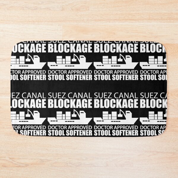 Item preview, Suez Canal Blockage | Doctor Approved Stool Softener designed and sold by GravitiTees.