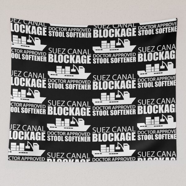 Item preview, Suez Canal Blockage | Doctor Approved Stool Softener designed and sold by GravitiTees.