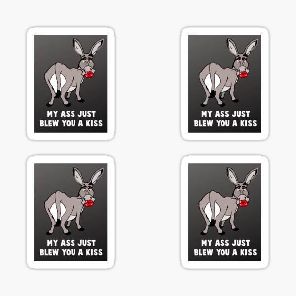 Item preview, My Ass Just Blew You A Kiss Sarcastic Adult Humor Gifts designed and sold by Ginger217.