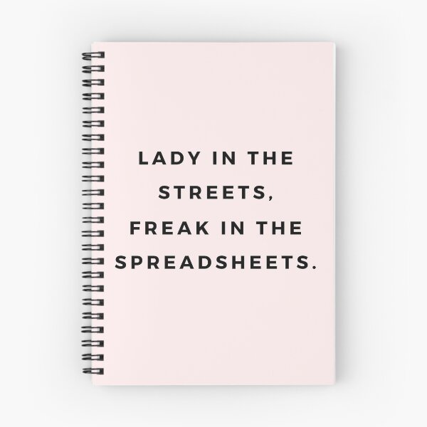 Item preview, Lady In The Streets, Freak In The Spreadsheets designed and sold by Everythingafter.