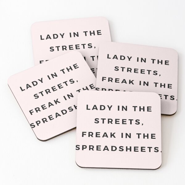 Item preview, Lady In The Streets, Freak In The Spreadsheets designed and sold by Everythingafter.