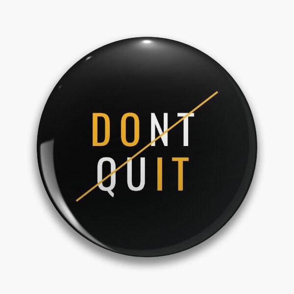 Item preview, Do It, Don't Quit, Motivational designed and sold by MelanieMerches.