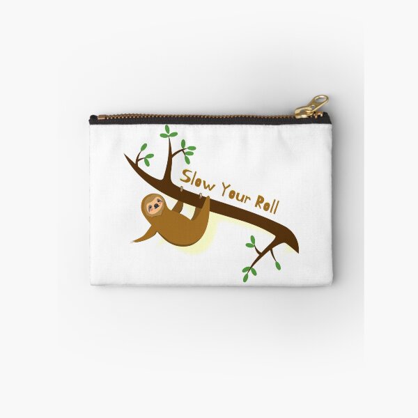 Item preview, Slow Your Roll designed and sold by SPYG.