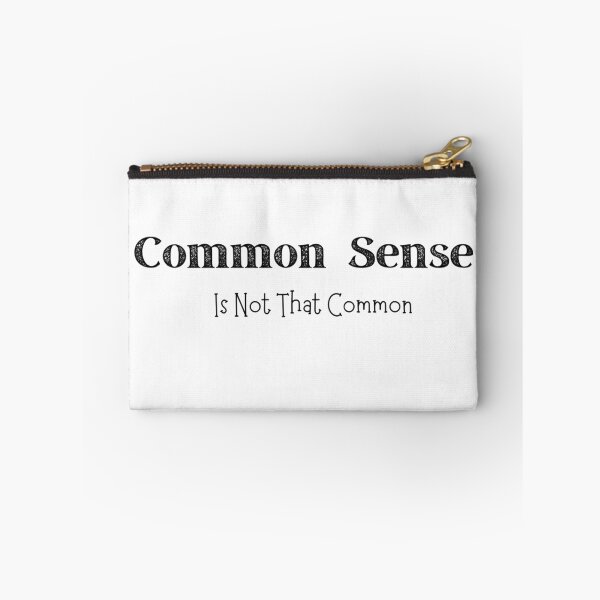 Item preview, Common sense is not that common designed and sold by Nixi-Nix.
