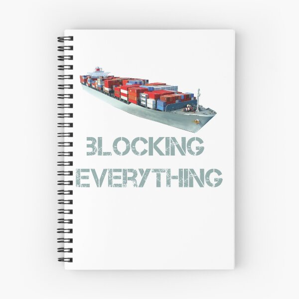 Item preview, Ship Blocking Everything designed and sold by NiceShirtY.