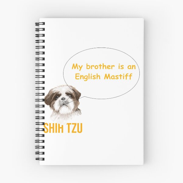 Item preview, Mi hermano es un mastín inglés, dijo el perro Shih Tzu designed and sold by DTEH.