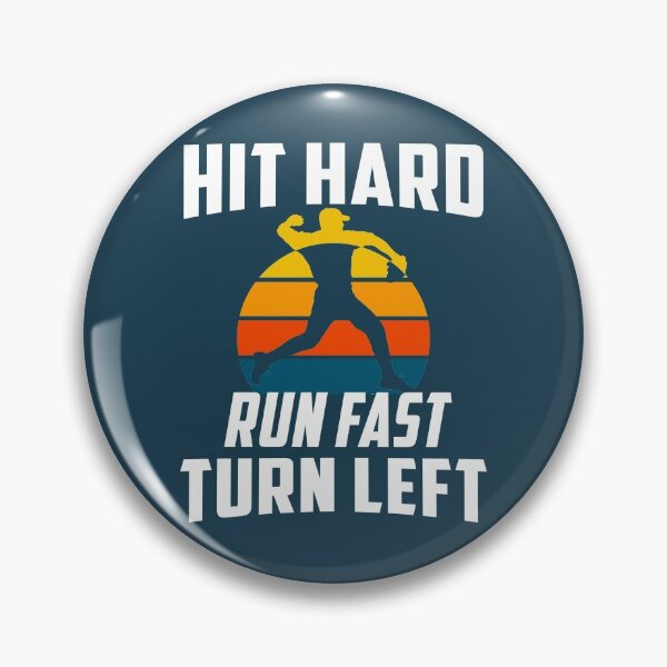 Item preview, Hit Hard Run Fast Turn Left Baseball Softball Players Merch designed and sold by SimpleConceptCo.