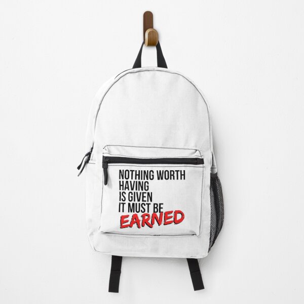 Item preview, Nothing Worth Having Is Given It Must Be Earned - Motivational Mindset designed and sold by CWolff.