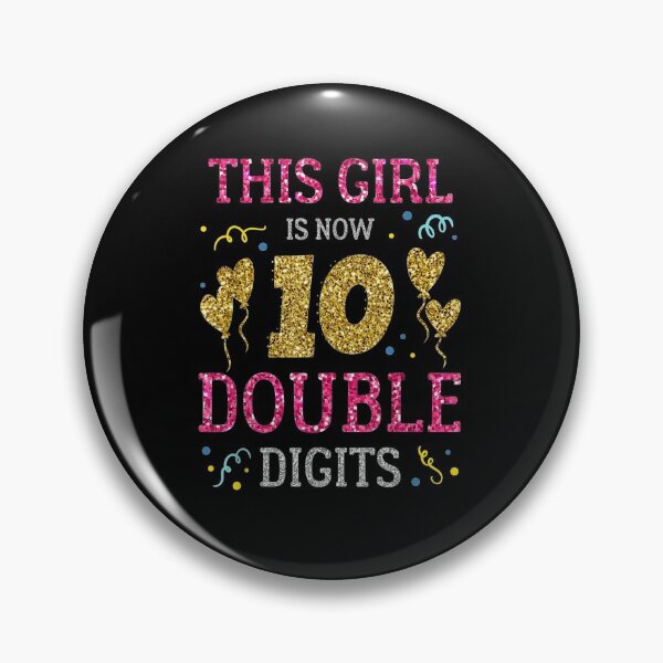 Item preview, 10th Birthday This Girl Is Now 10 Double Digits designed and sold by anniversaryshop.