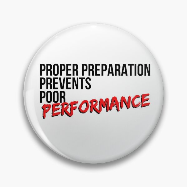 Item preview, Proper Preparation Prevents Poor Performance - Motivational Mindset designed and sold by CWolff.