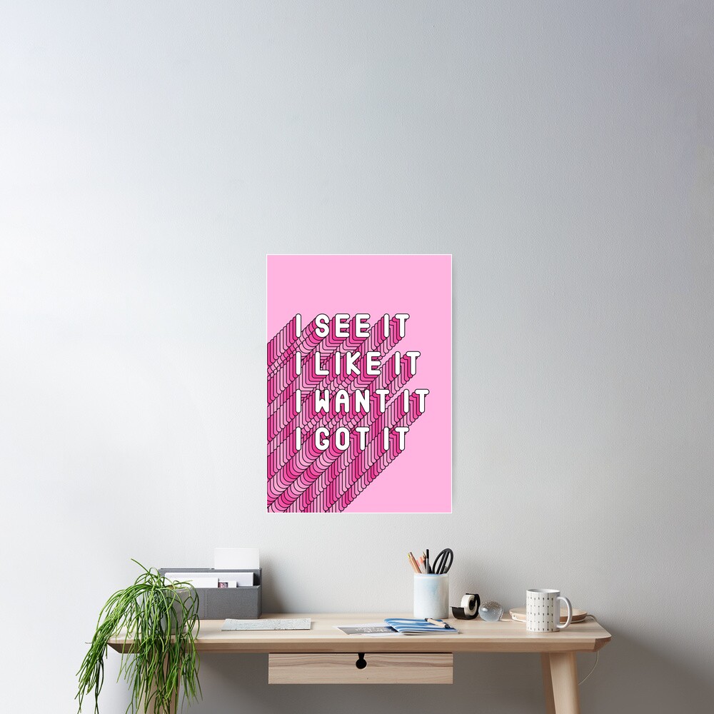 I Got It Pink Poster