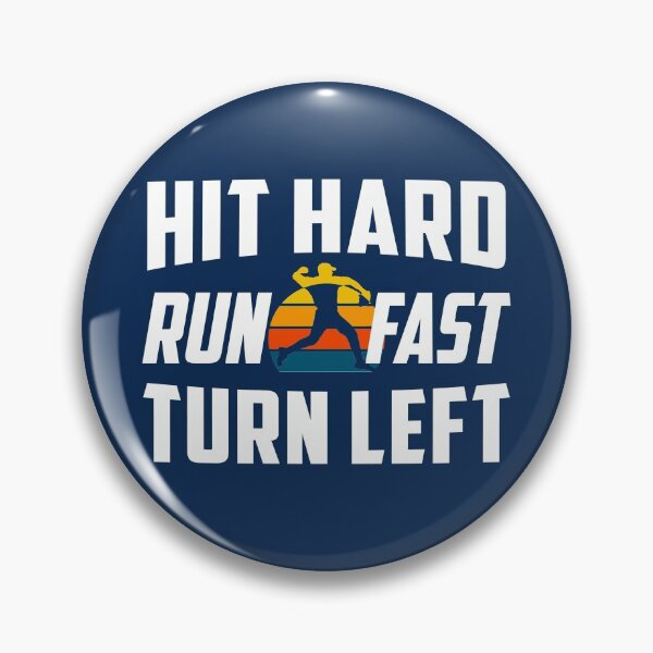 Item preview, Hit Hard Run Fast Turn Left Baseball Softball Players Merch designed and sold by SimpleConceptCo.