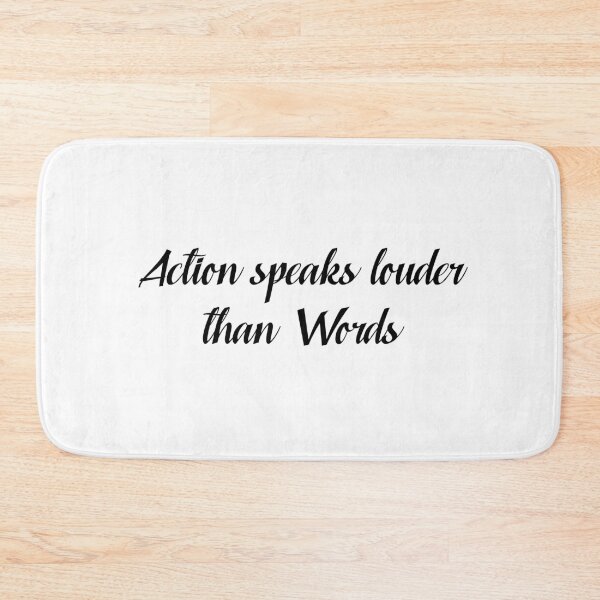 Item preview, Action Speaks louder than Words designed and sold by NiceShirtY.