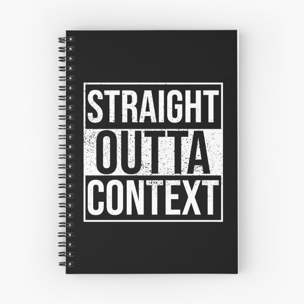 Item preview, Straight Outta Context | Funny Joke Gift designed and sold by SocialAtrophy.