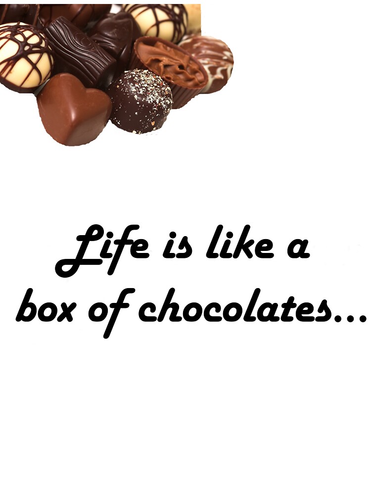 Forrest Gump Life Is Like A Box Of Chocolates Design Greeting Card By Heidilauren27 Redbubble