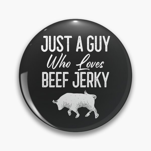 Item preview, Just A Guy Who Loves Beef Jerky Gift designed and sold by EricJP.