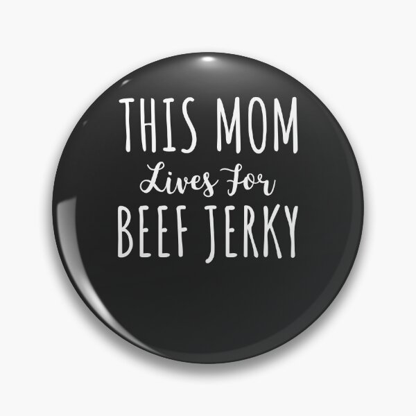 Item preview, This Mom Lives For Beef Jerky Gift designed and sold by EricJP.