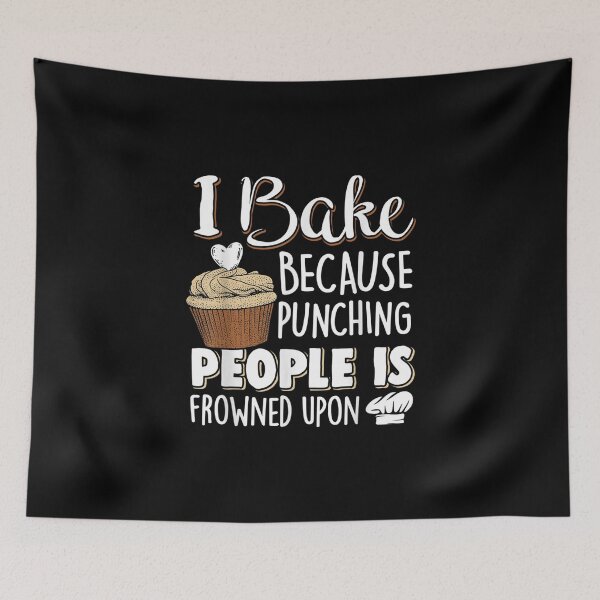 Item preview, I Bake Because Punching People Is Frowned Upon Baker Funny Cupcake designed and sold by Deluxe2007.