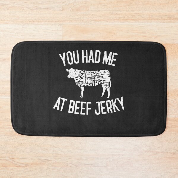 Item preview, You Had Me At Beef Jerky Gift designed and sold by EricJP.