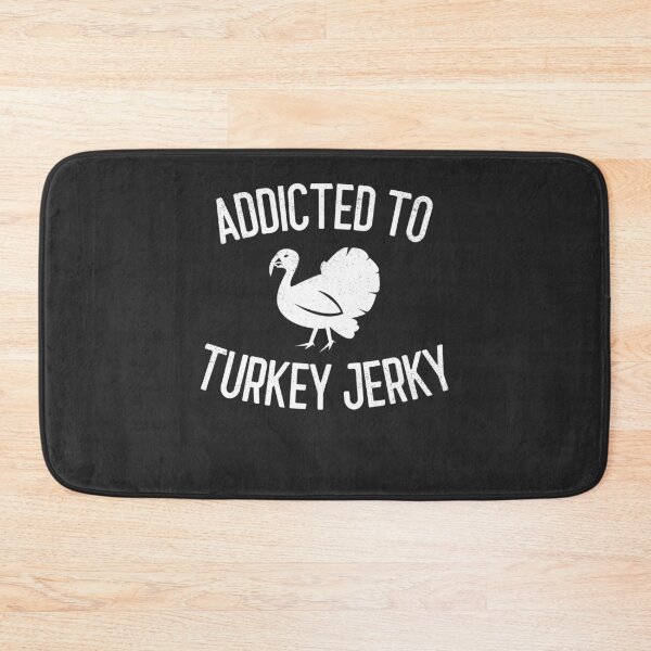 Item preview, Addicted To Turkey Jerky Gift designed and sold by EricJP.