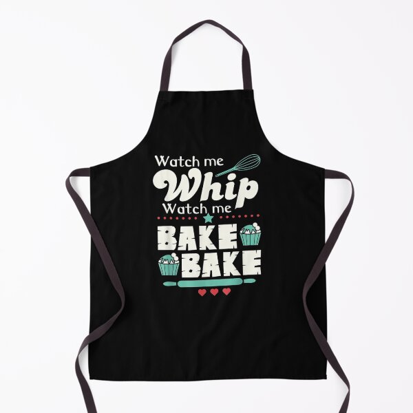 Item preview, Watch Me Whip Watch Me Bake Bake Cupcake Lover Bakers designed and sold by Deluxe2007.