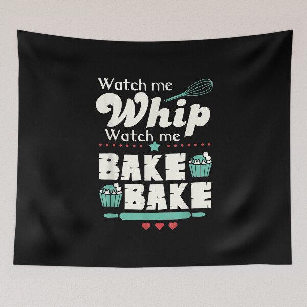Item preview, Watch Me Whip Watch Me Bake Bake Cupcake Lover Bakers designed and sold by Deluxe2007.