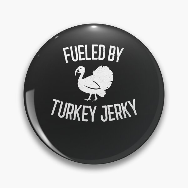 Item preview, Fueled By Turkey Jerky Gift designed and sold by EricJP.
