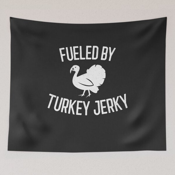 Item preview, Fueled By Turkey Jerky Gift designed and sold by EricJP.