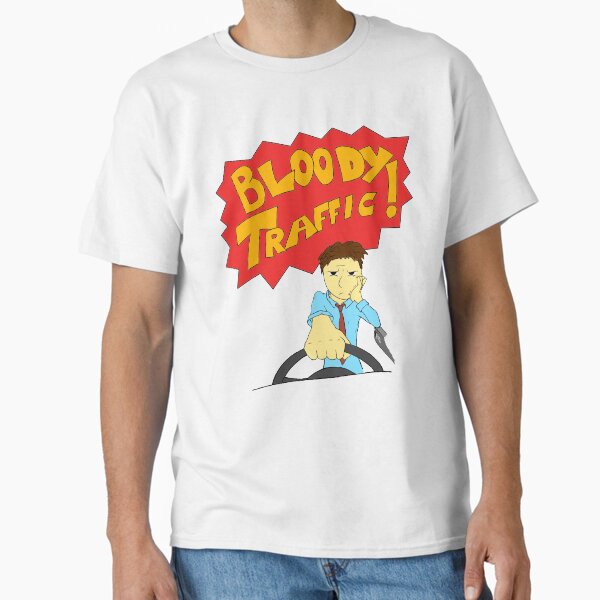 Bloody Traffic! Classic T-Shirt