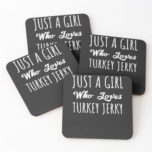 Item preview, Just A Girl Who Loves Turkey Jerky Gift designed and sold by EricJP.