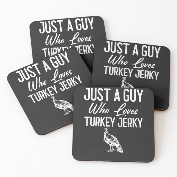 Item preview, Just A Guy Who Loves Turkey Jerky Gift designed and sold by EricJP.