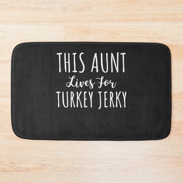 Item preview, This Aunt Lives For Turkey Jerky Gift designed and sold by EricJP.