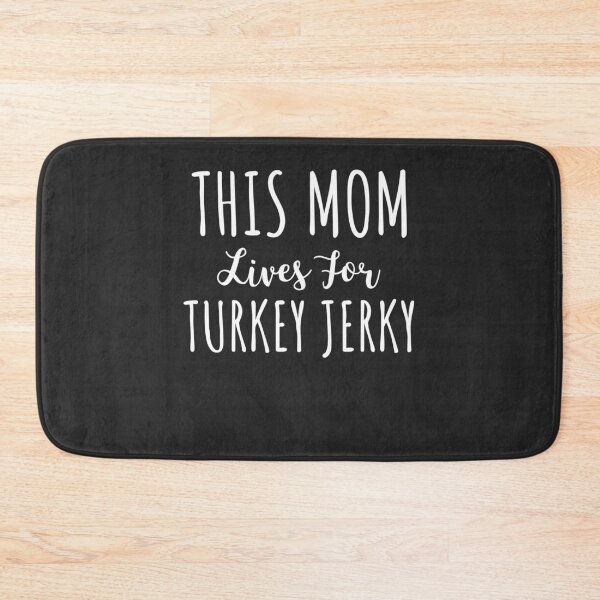Item preview, This Mom Lives For Turkey Jerky Gift designed and sold by EricJP.