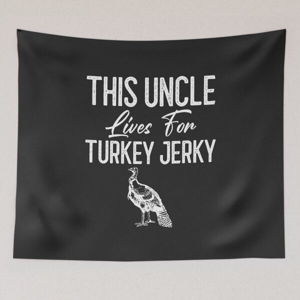 Item preview, This Uncle Lives For Turkey Jerky Gift designed and sold by EricJP.